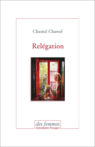 couverture du livre de chawaf-chantal-relegation montrant une fenêtre