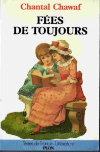 couverture du livre de Chantal Chawaf Fées de Toujours lontrant des fiillettes